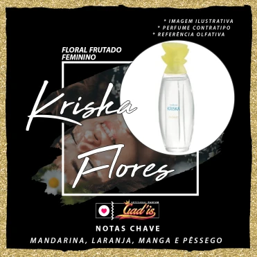 Perfume Similar Gadis 604 Inspirado em Kriska Flores Contratipo